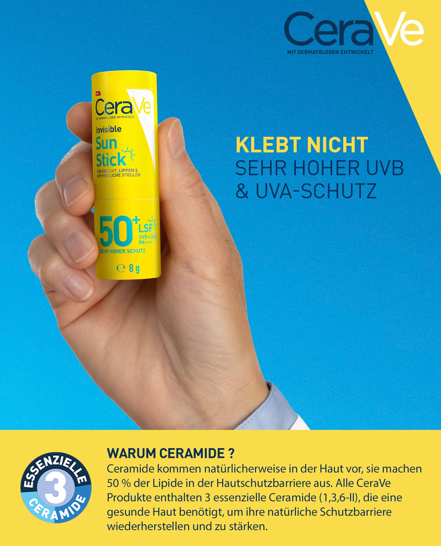 Hand hält gelben CeraVe Invisible Sun Stick LSF 50+. Text: Klebt nicht, sehr hoher UVB & UVA-Schutz. Ceramide.